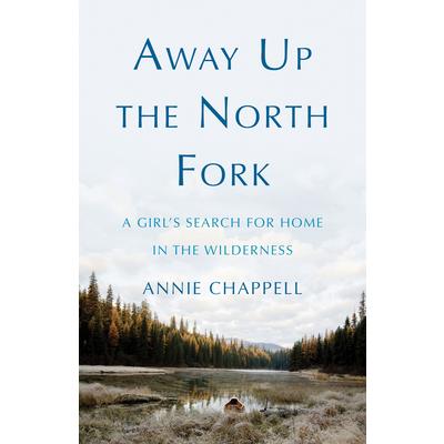 Away Up the North Fork