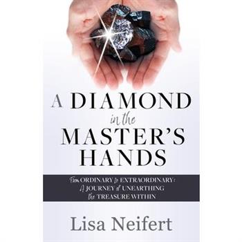 A Diamond in the Master’s Hands