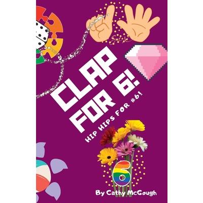 Clap for 6! | 拾書所