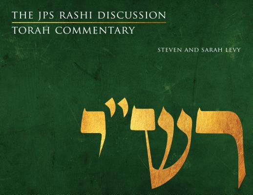 The Jps Rashi Discussion Torah Commentary