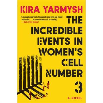 The Incredible Events in Women’s Cell Number 3