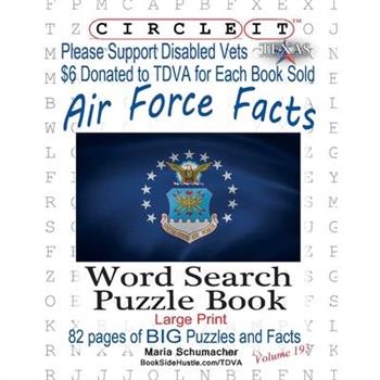 Circle It, Air Force Facts, Word Search, Puzzle Book