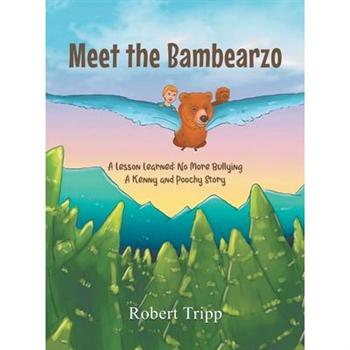 Meet the Bambearzo