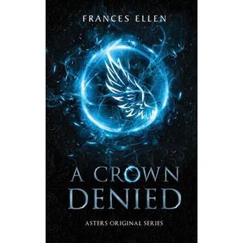 A Crown Denied