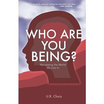 Who Are You Being?