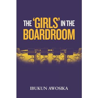 The ’Girls’ in the Boardroom