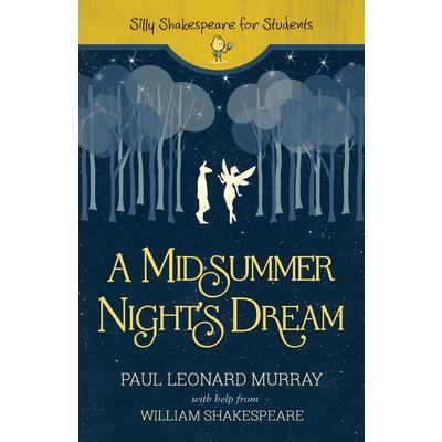 A Midsummer Night’s DreamAMidsummer Night’s Dream