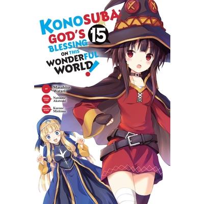 Konosuba: God’s Blessing on This Wonderful World!, Vol. 15 (Manga)