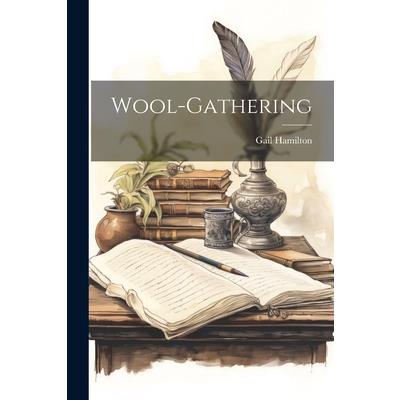 Wool-Gathering | 拾書所