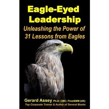 Eagle-Eyed Leadership