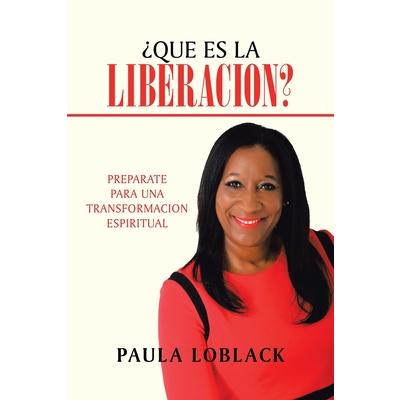 聶Qu矇 Es La Liberaci籀n?