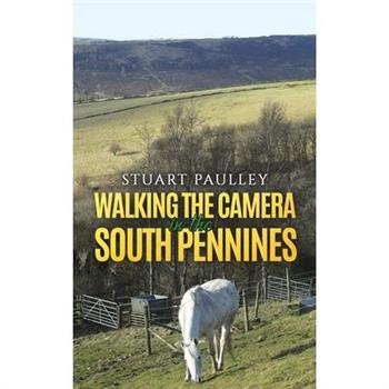Walking the Camera in the South Pennines