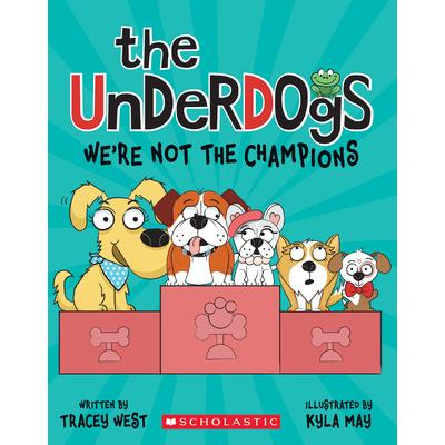 We’re Not the Champions (the Underdogs #2)