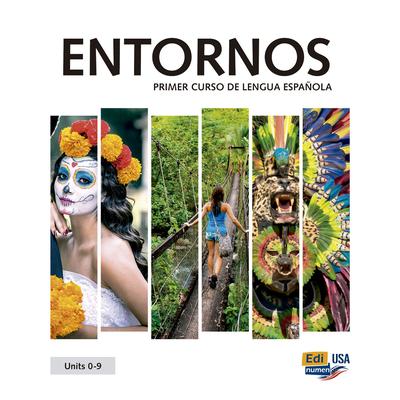 Entornos Units 0-9 - Student Print Edition Plus 1 Year Online Premium Access (Std. Book + Eleteca + Ow + Std. Ebook) | 拾書所