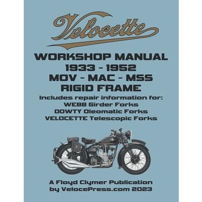 Velocette - Mov - Mac - Mss 1933-1952 Rigid Frame Workshop Manual & Illustrated Parts Manual | 拾書所