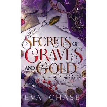 Secrets of Graves and Gold