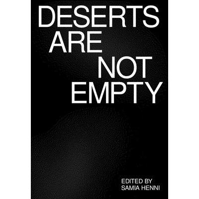 Deserts Are Not Empty