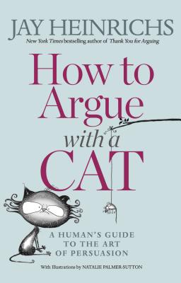 How to Argue With a Cat