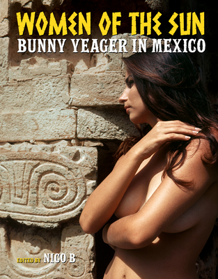 Women of the SunBunny Yeager in Mexico