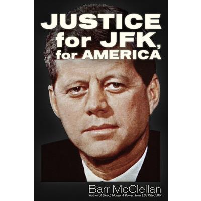 Justice - for JFK, for America