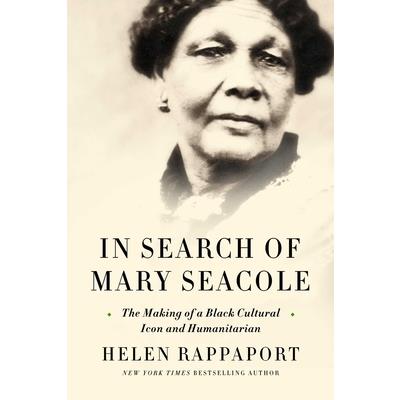 In Search of Mary Seacole