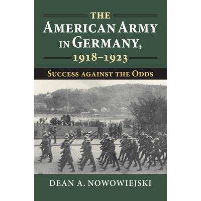 The American Army in Germany, 1918-1923