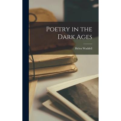 Poetry in the Dark Ages