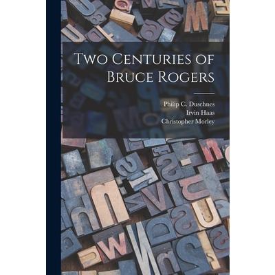 Two Centuries of Bruce Rogers | 拾書所