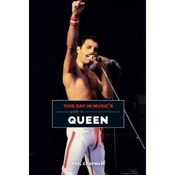This Day in Music’s Guide to Queen