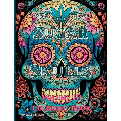 Sugar Skulls Coloring Book Volume 3 | 拾書所