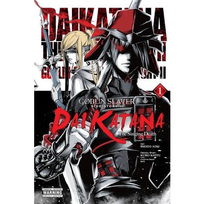 Goblin Slayer Side Story II: Dai Katana, Vol. 1 (Manga)