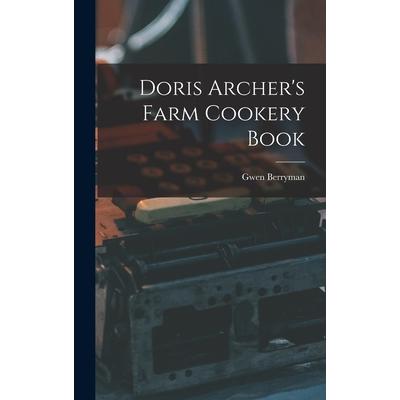 Doris Archer’s Farm Cookery Book