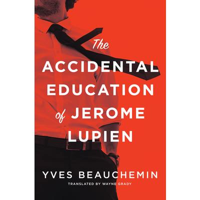 The Accidental Education of Jerome Lupien