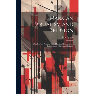 Marxian Socialism and Religion | 拾書所