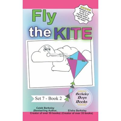 Fly the Kite (Berkeley Boys Books)