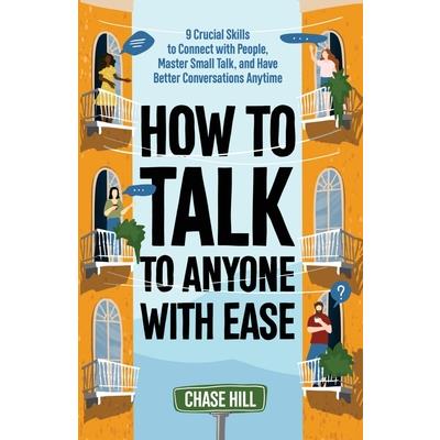 How to Talk to Anyone with Ease