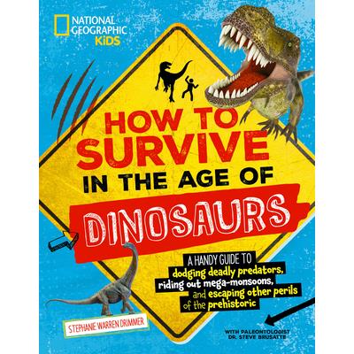 How to Survive in the Age of Dinosaurs