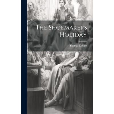 The Shoemakers Holiday | 拾書所