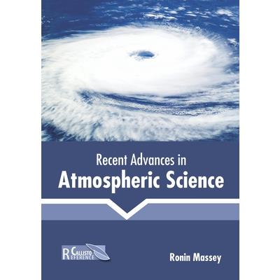 Recent Advances in Atmospheric Science