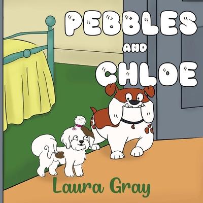 Pebbles and Chloe