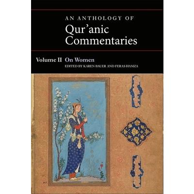 An Anthology of Qur’anic Commentaries, Volume II