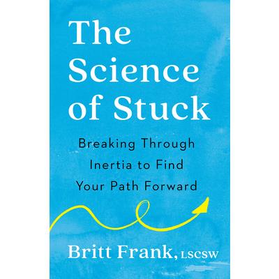 The Science of Stuck | 拾書所