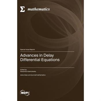 Advances in Delay Differential Equations