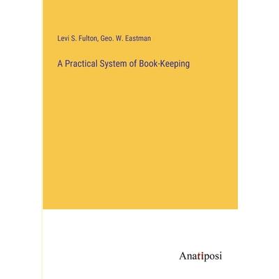 A Practical System of Book-Keeping