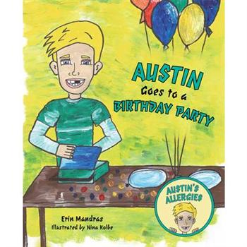 Austin’s Goes to a Birthday Party