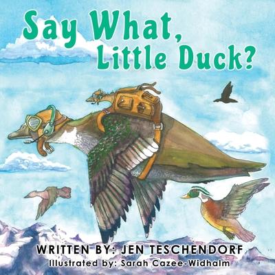 Say What, Little Duck? | 拾書所