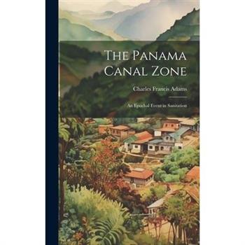 The Panama Canal Zone