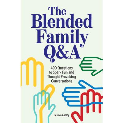 The Blended Family Q&A