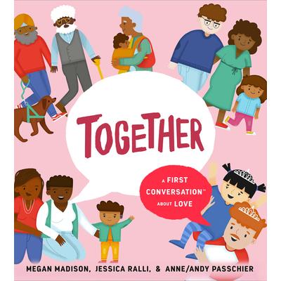 Together: A First Conversation about Love