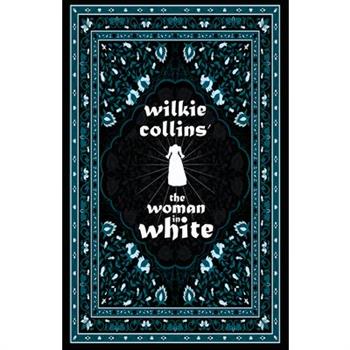 Wilkie Collins’ the Woman in White